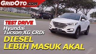 Hyundai Tucson XG CRDi 2017 | Test Drive | GridOto