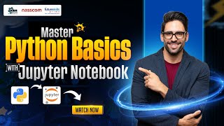 Master Python Basics with Jupyter Notebook 🚀 | Agentic AI 4