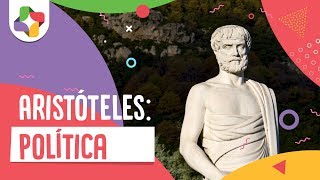 Aristóteles: Política - Educatina