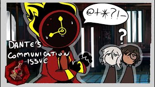 [Limbus Company Animation Meme]Dante’s communication issue