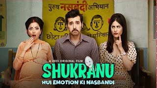 Shukranu Trailer Review: Web Series Hui Emotion Ki Nasbandi / Streaming On  14th Feb 2020