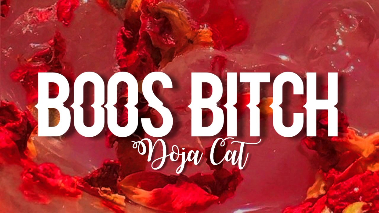 Boss Bitch - Doja Cat (Lyrics) - YouTube