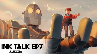 The ink talk ep7 L'amicizia, nel cinema e nei videogiochi