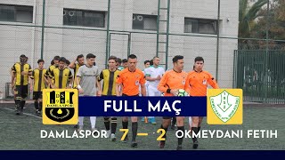 Damlaspor - Okmeydanı Fetih (7-2) | 1. Amatör Lig 6. Grup 4. Hafta Karşılaşması