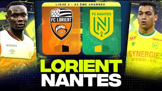 🔴 LORIENT - NANTES | Derby et finale pour le Maintien ! ( fcl vs fcn ) | LIGUE 1 - LIVE/DIRECT