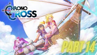 Chrono Cross The Radical Dreamers Edition [Part 14] No Commentary