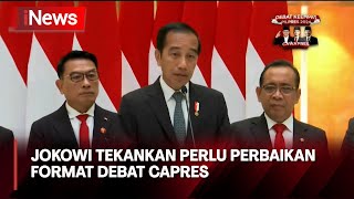 Tanggapi Debat Capres, Jokowi: Seharusnya Debat Bukan Ajang Saling Serang Personal