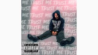 Mook Havin - Trust Me