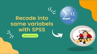 Recode into Same Variable with SPSS #part1