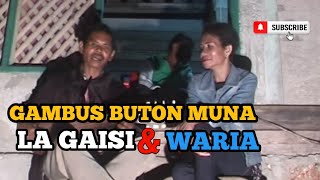 GAMBUS BUTON MUNA LA GAISI DAN WARIA