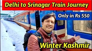 Delhi to Kashmir by Train | Winter Kashmir 2023 | Banihal to Srinagar Train | Kashmir Train Journey