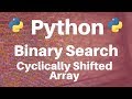Binary Search in Python: Cyclically Shifted Array