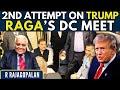 Explosive: More on Attempt on Trump • RaGa, Anti-India journos in DC • INDI Breaking? • Rajagopalan