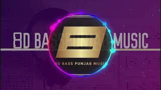 Goli Official audio  Gur Sidhu Navpreet Banga Deepak Dhillon #8D BASS PUNJAB MUSIC