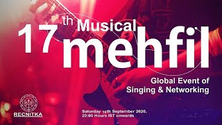 RECNITKA - 17th Global Musical Mehfil \u0026 Networking - 19th September 2020