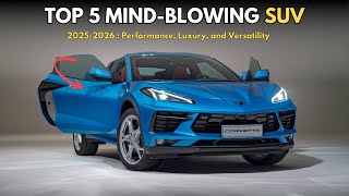 Top 5 Mind-blowing SUV 2025 : Performance, Luxury, and Versatility