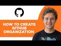How to Create GitHub Organization (Full 2026 Tutorial)