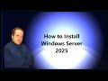 How to Install Windows Server 2025
