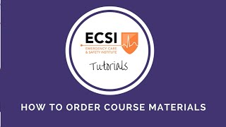ECSI Tutorial: How to Order Course Materials