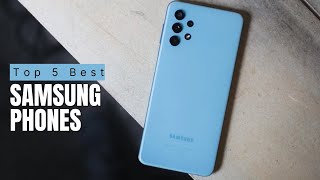 Top 5 Best Samsung Budget Phones of 2022