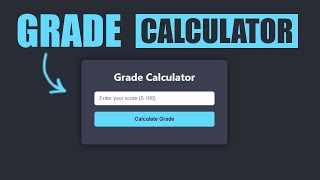 Grade Calculator using HTML CSS & JavaScript _ Beginner Tutorial