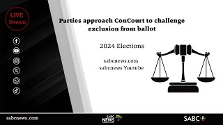 Three political parties challenge IEC in ConCourt for 2024 election eligibility Part 2