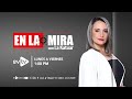 #evtv #EnVivo | #EnLaMira con #LaKatuar | EVTV | MIERCOLES 04 DE DICIEMBRE 2024