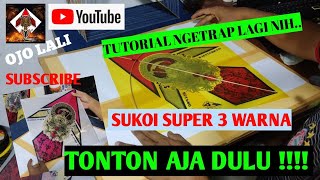 Tutorial cara menempelkan kertas layangan sukoi super ke arku versi II!