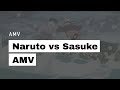 Naruto V Sasuke 『AMV』