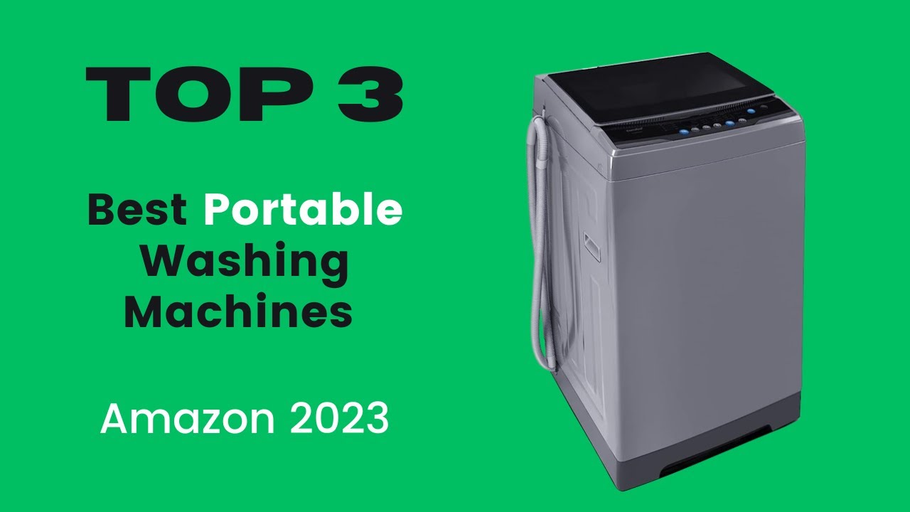 Top 3 Best Portable Washing Machines On Amazon 2024 - YouTube