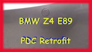 BMW Z4 E89 PDC Retrofit Parking Sensors