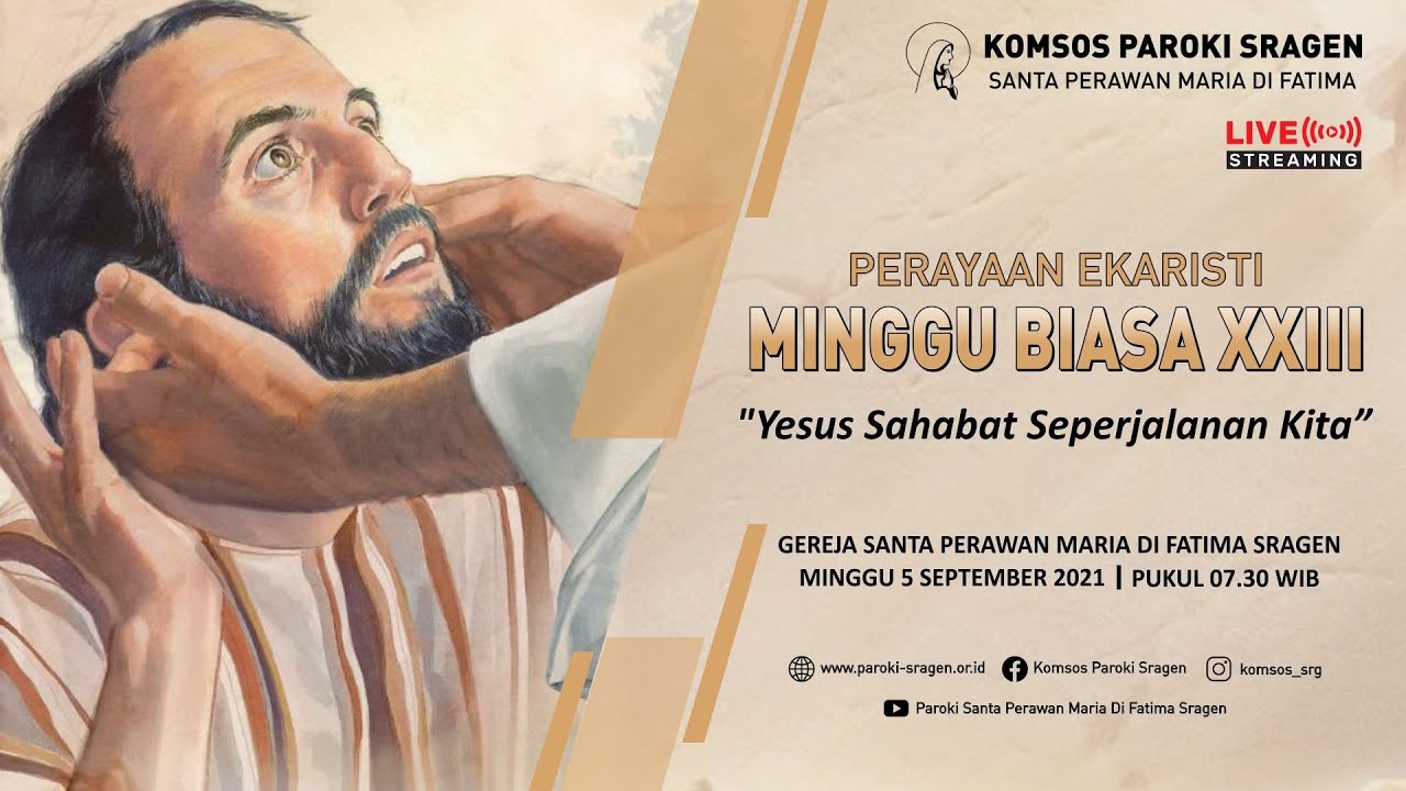 LIVE STREAMING Misa Minggu Biasa XXIII-B | Minggu 5 September 2021 ...