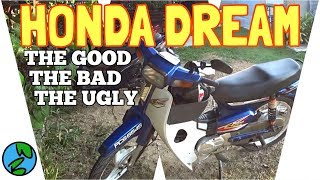 HONDA DREAM EX5  |  The GOOD, The BAD, The UGLY