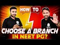 How To Choose A Branch In Residency? | NEET PG | Dr. Sandeep & Dr. Rishabh