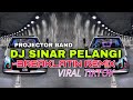 DJ SINAR PELANGI | BREAKLATIN REMIX ( DJ AzmiYaw )