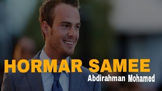 HORMAR SAMEE ᴴᴰ┇  Abdirahman Mohamed