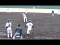 平成24年3月4日　6回表　清原　交流試合　大阪学院大学戦（鳴尾浜）