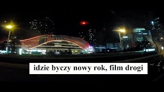 WI4US, dzień 253, idzie byczy nowy rok, film drogi #Chiny