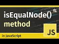 Using the isEqualNode() Method - JavaScript DOM Tutorial