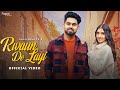 RWAUN DE LAYI - Arsh Braich (Full Song) | Guru Sekhon | Dark Cello | New Punjabi Song