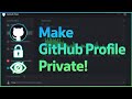 How to Make Your GitHub Profile Private & Hide Activity