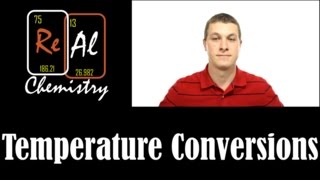 Temperature Conversions - Real Chemistry