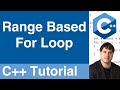 Range Based For Loop | C++ Tutorial