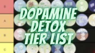 Dopamine Detox Tier List - 25 Things To Avoid