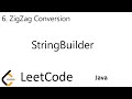 LeetCode 6 | ZigZag Conversion | StringBuilder | Java
