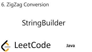 LeetCode 6 | ZigZag Conversion | StringBuilder | Java