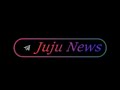 juju news gif