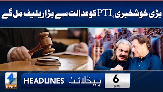 Big Relief For PTI From Court | Good News For PTI | Headlines 6 PM | 27 April 2024 | Khyber | KA1P