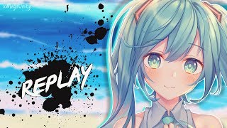 Nightcore - Replay (Remix) | Lyrics