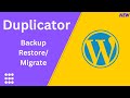 Duplicator Plugin Wordpress Tutorial - How to Backup and Migrate | Restore Wordpress Website